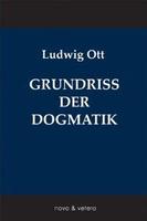 Ludwig Ott Grundriß der Dogmatik